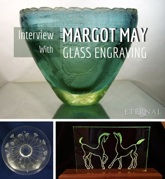 Interview with Margot May Glass Engraving