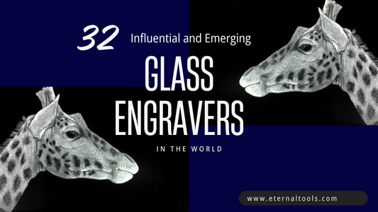 32 Influential and Emerging Glass Engravers in the World