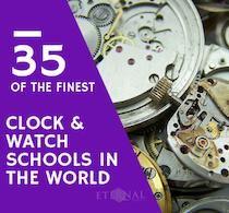 35 of the Finest Clock and Watch Schools Around the World