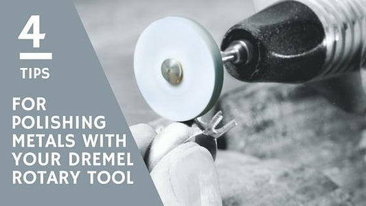 4 Tips for Polishing Metals With Your Dremel Rotary Tool or Dremel Flexible Shaft