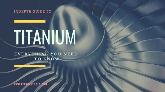 Titanium: A Complete Guide