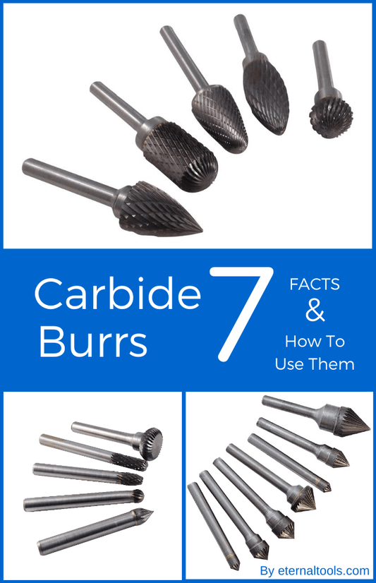 7 Facts About Tungsten Carbide Burrs and How To Use Them