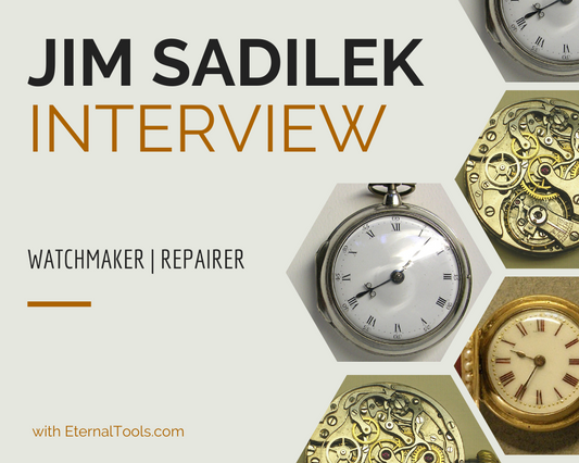 Interview with Watchmaker and Repairer Jim Sadilek